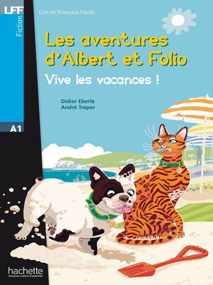 cover image of Vive les vacances !